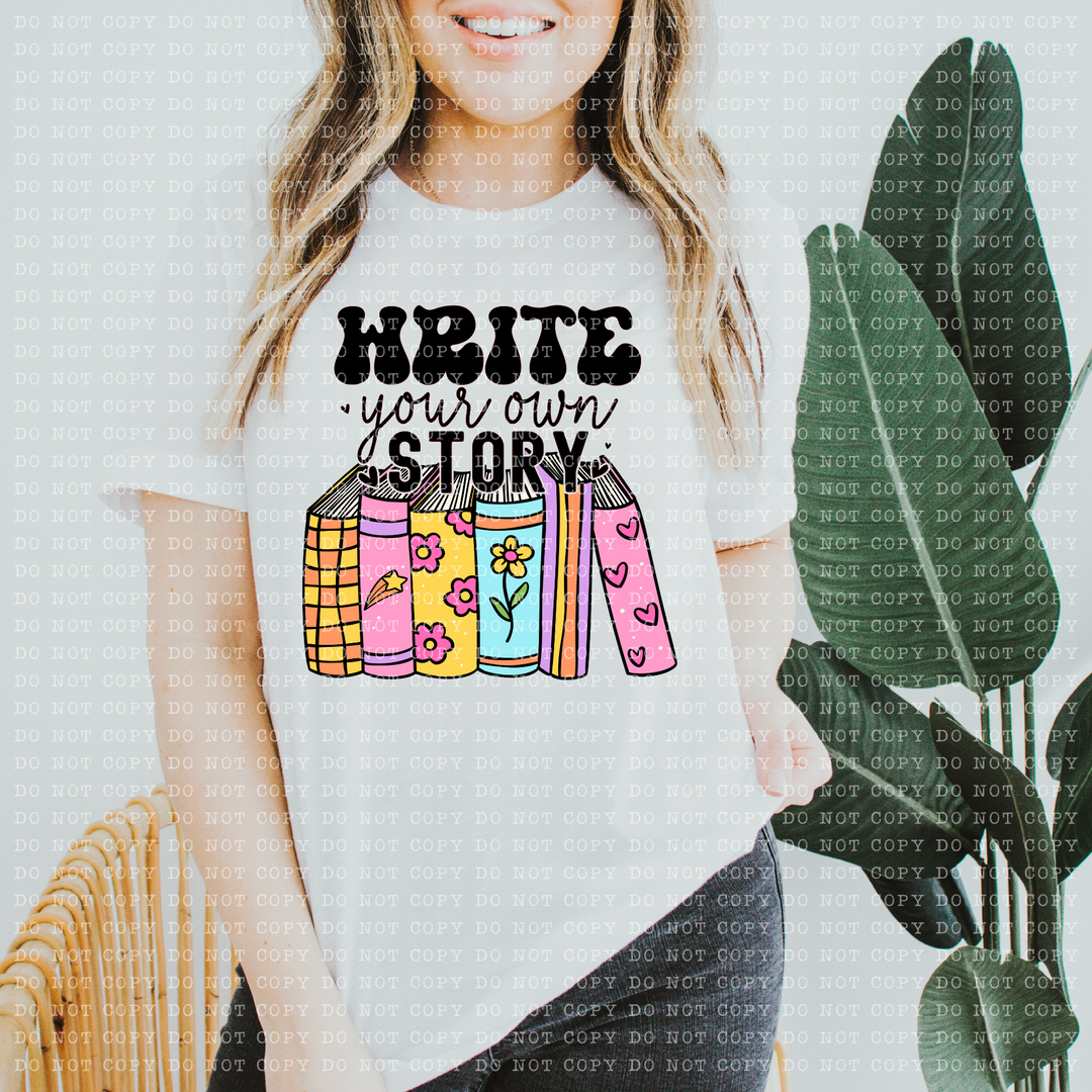 Write Your own Story DTF Print