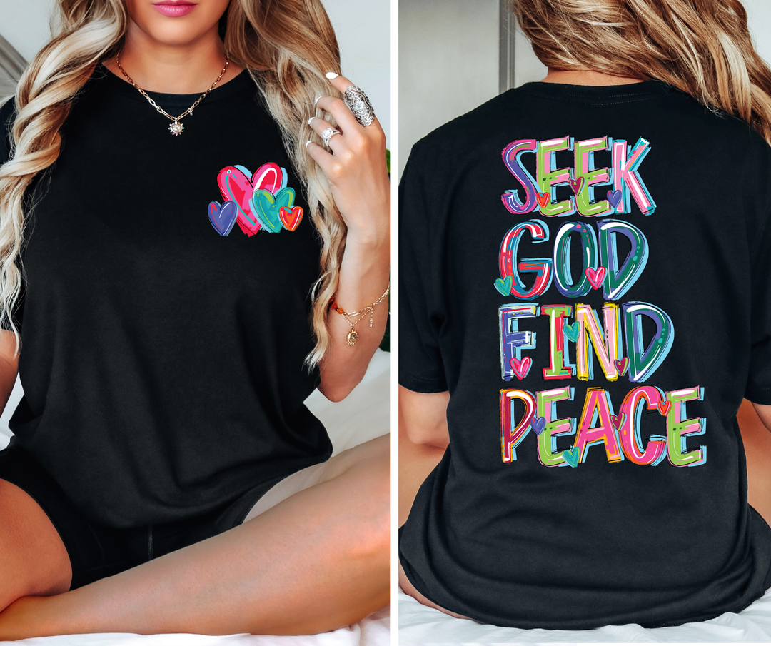 Seek God Find Peace FRONT DTF Print