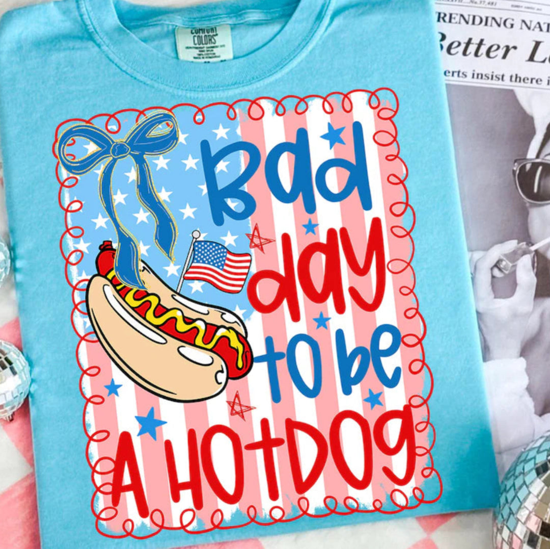 Bad Day To Be A Hotdog DTF Print