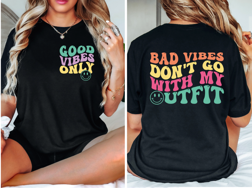Good Vibes Only DTF Print