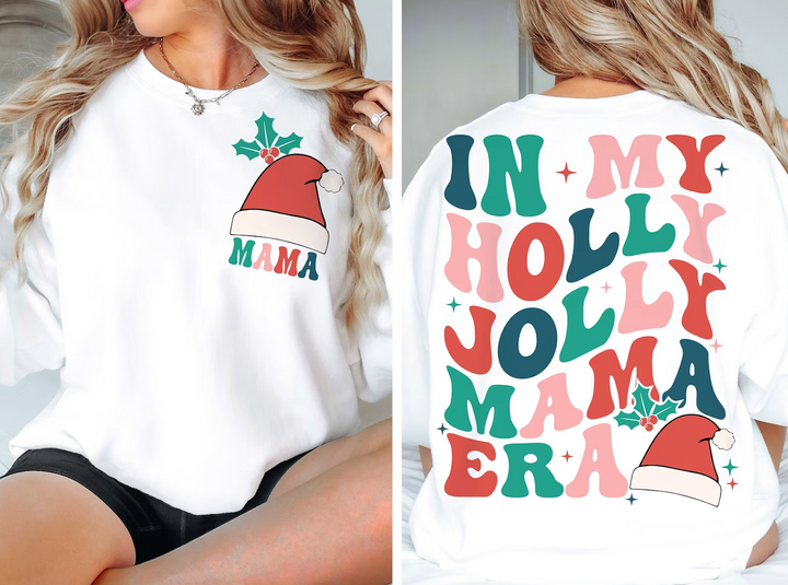 In my Holly Jolly Mama Era DTF Print