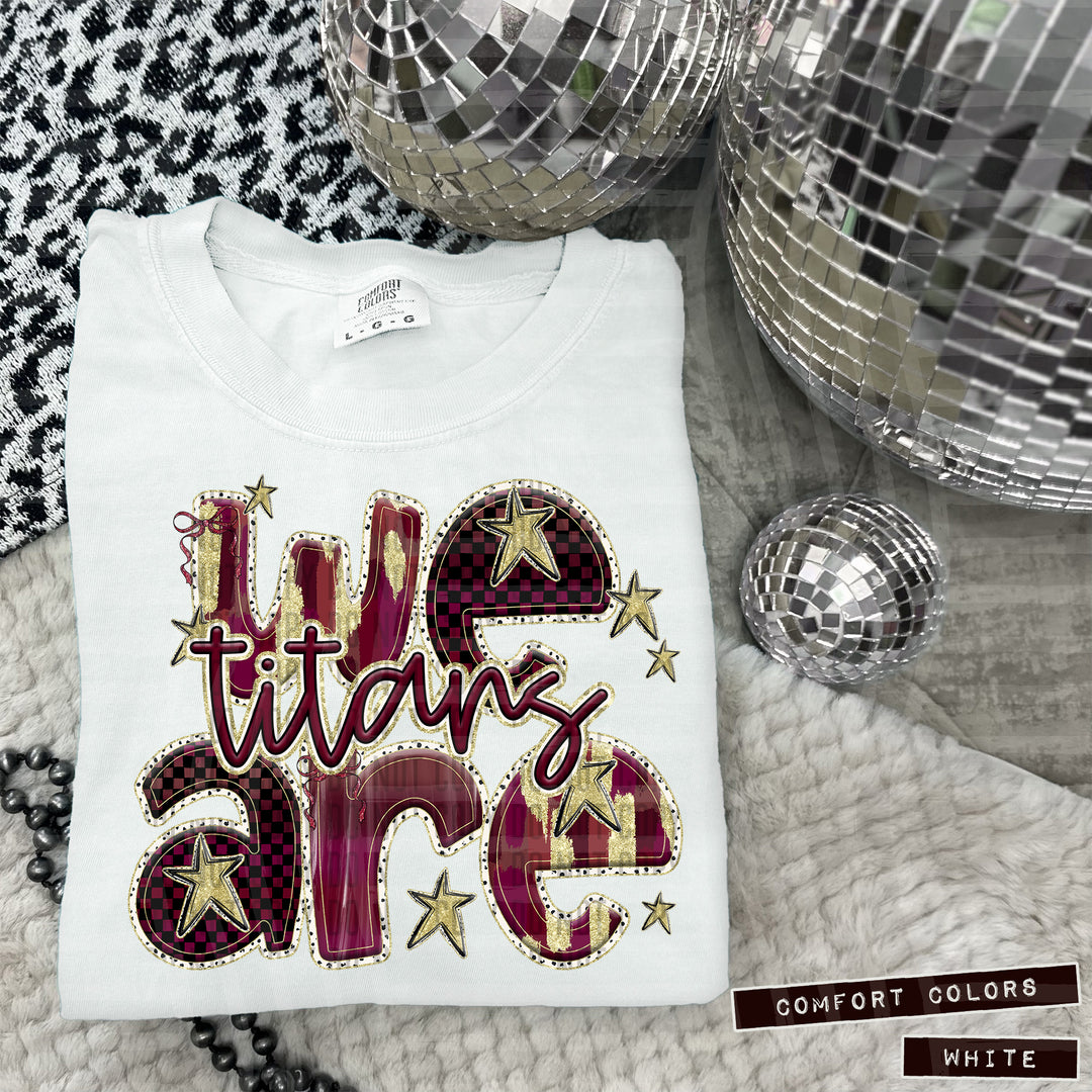 Maroon We Are DTF Print