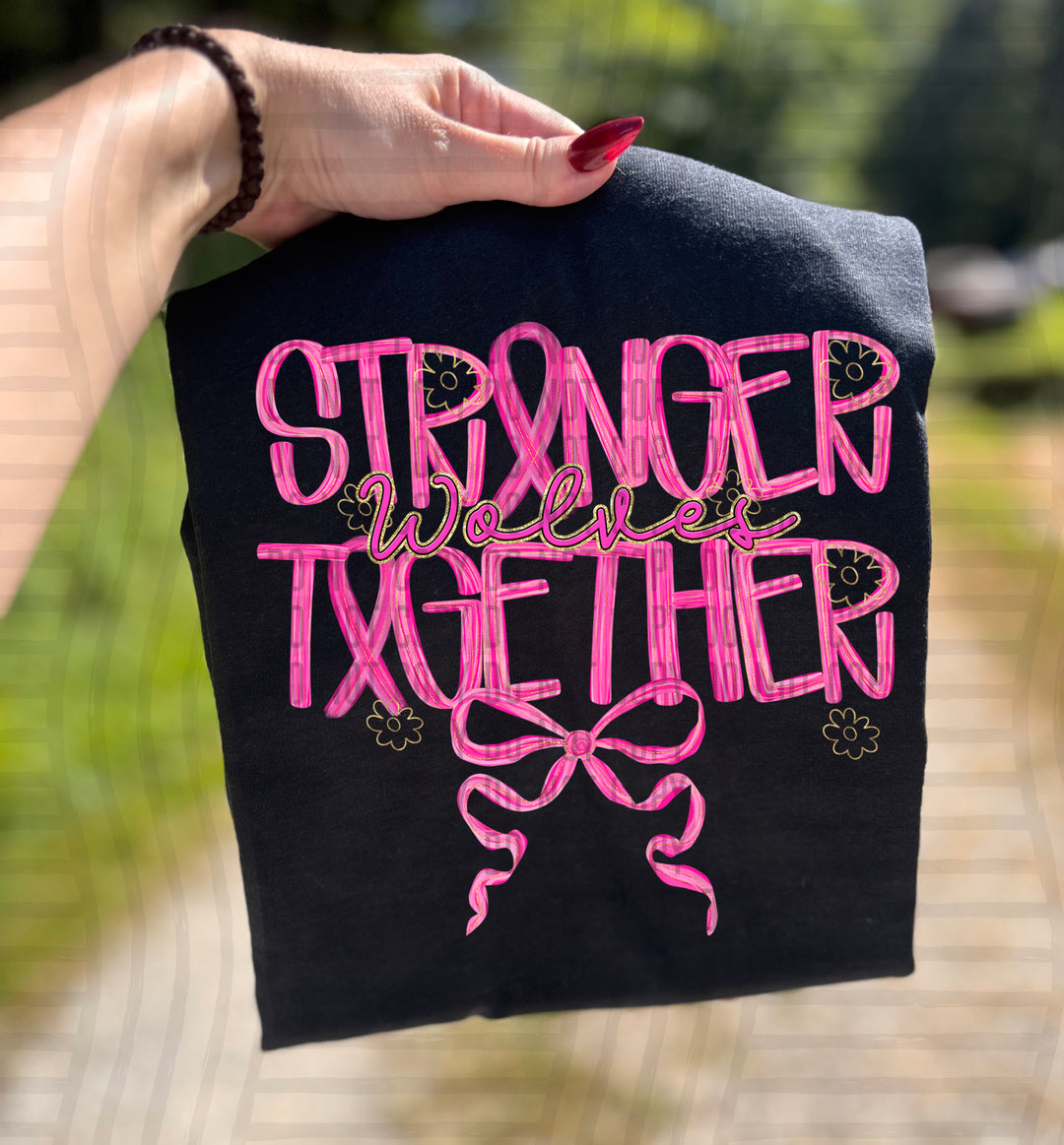 Stronger Together DTF Print