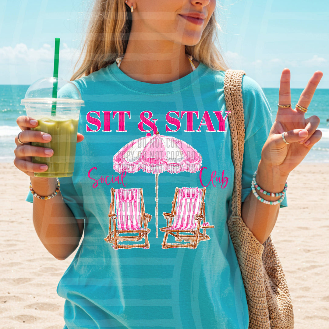 Sit And Stay DTF Print