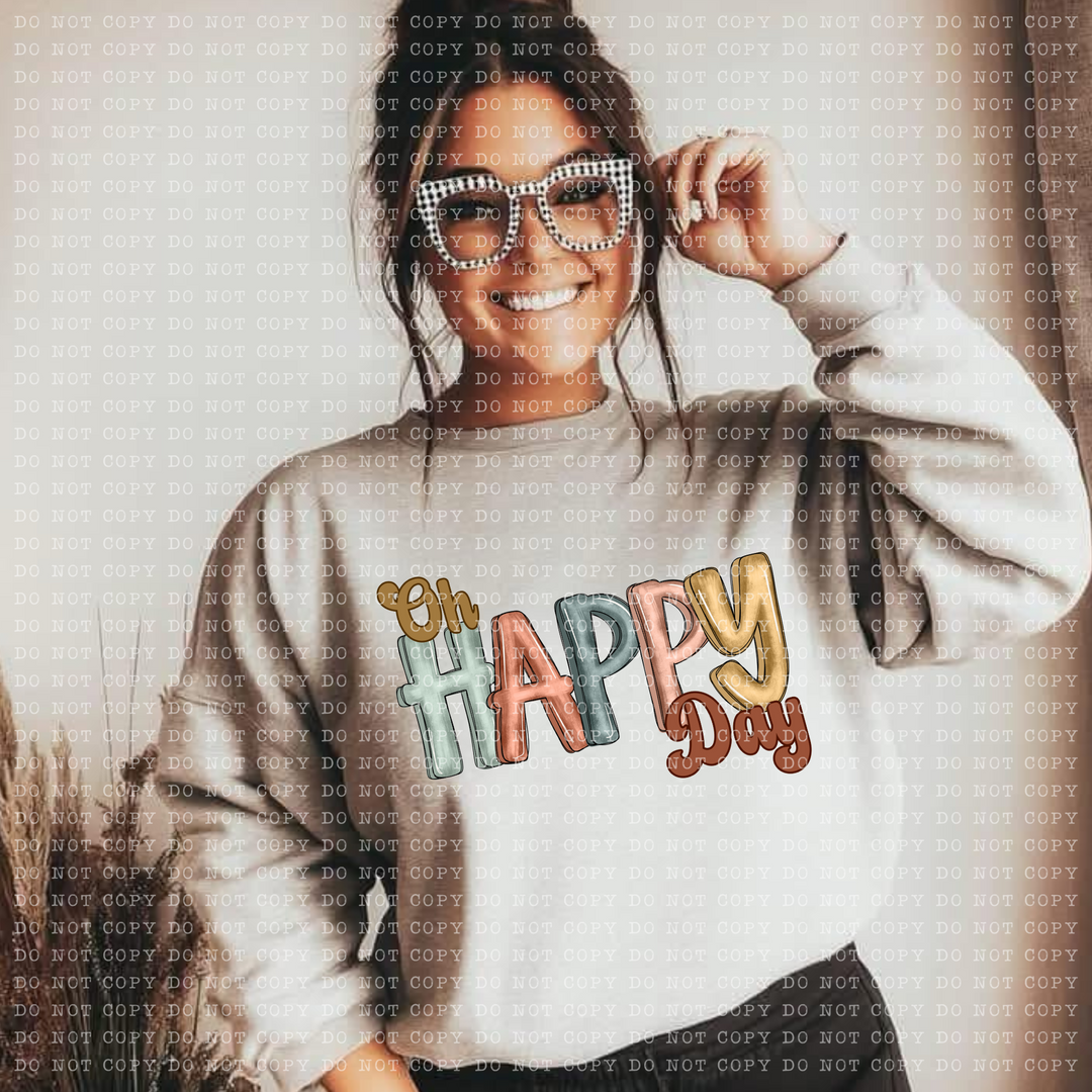 Oh Happy Day DTF Print