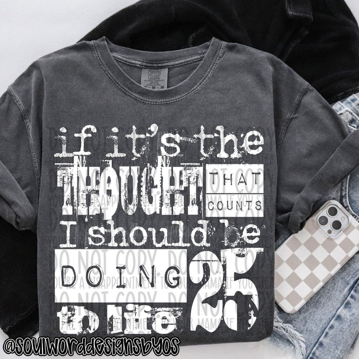 Thought That Counts DTF Print