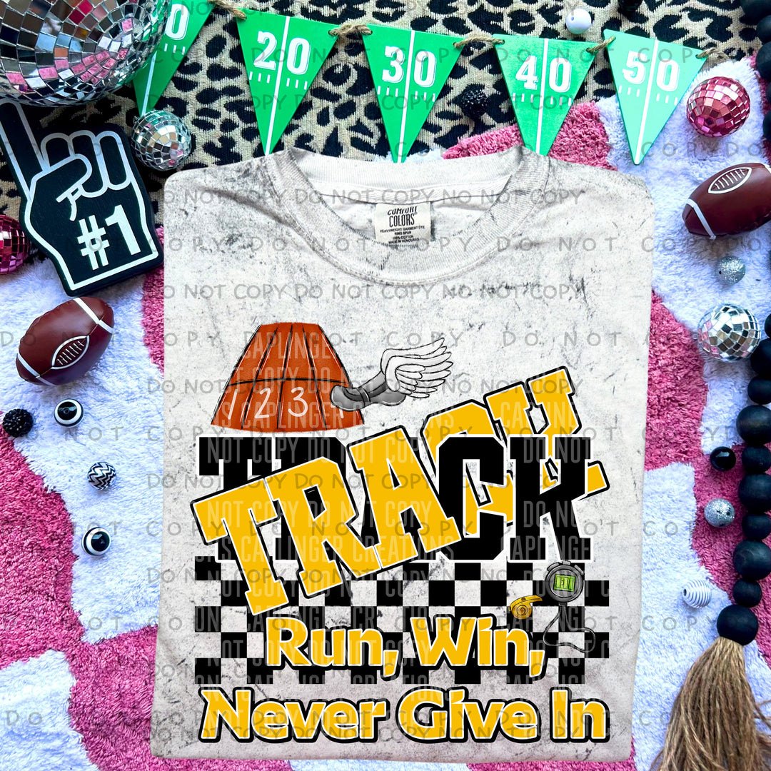Run Win Never Give In Track DTF Print