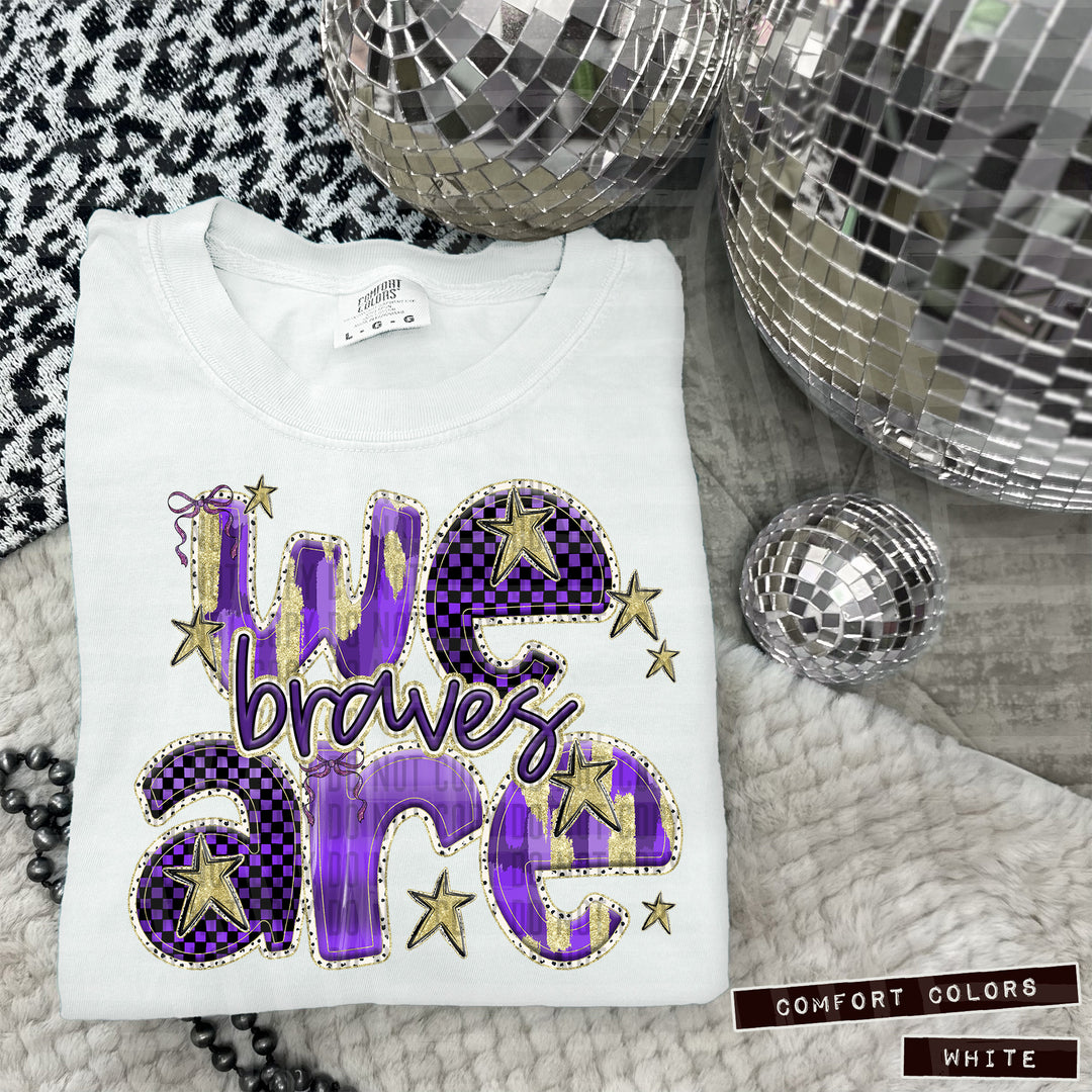 Purple We Are DTF Print