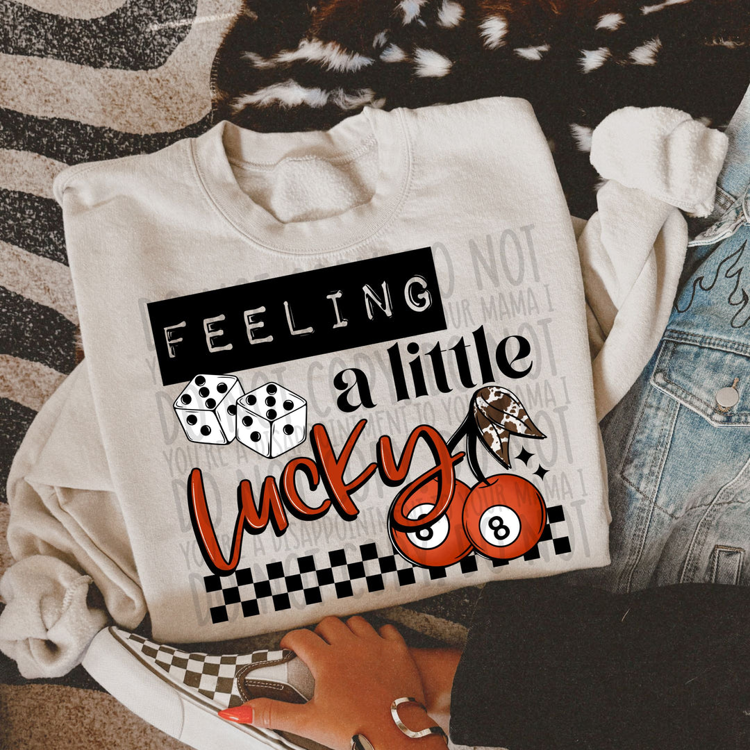 Feeling A Little Lucky DTF Print