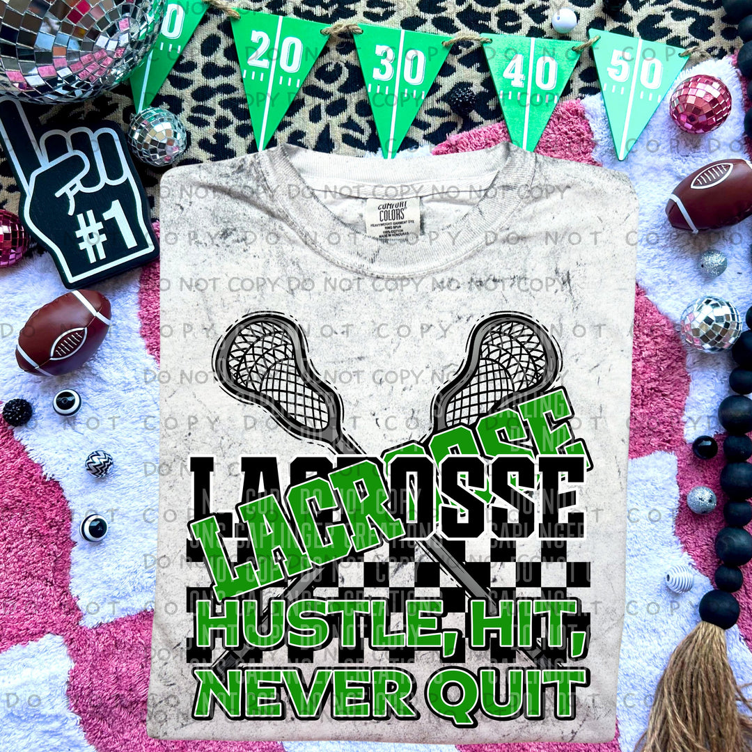 Hustle Hit Never Quit Lacrosse DTF Print