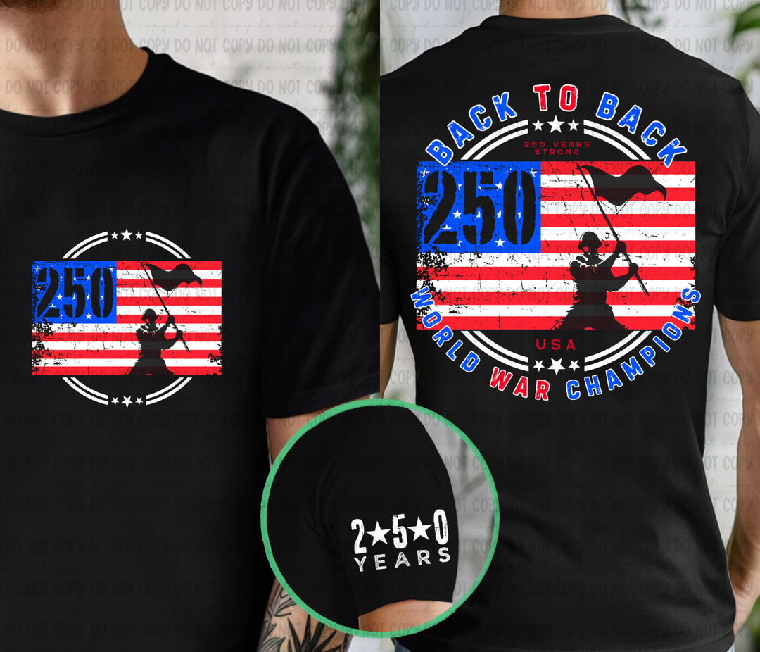 250 Years World War Champions DTF Print