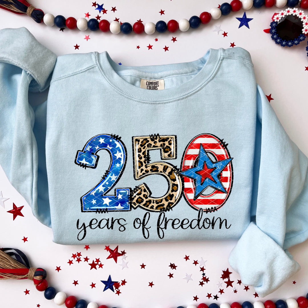 250 Years Of Freedom DTF Print