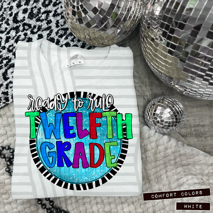 Ready To Rule Grades DTF Print