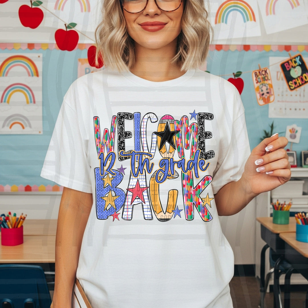 Welcome Back Grades DTF Print