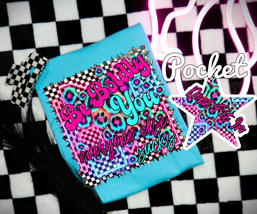 Be Boldly You FRONT DTF Print