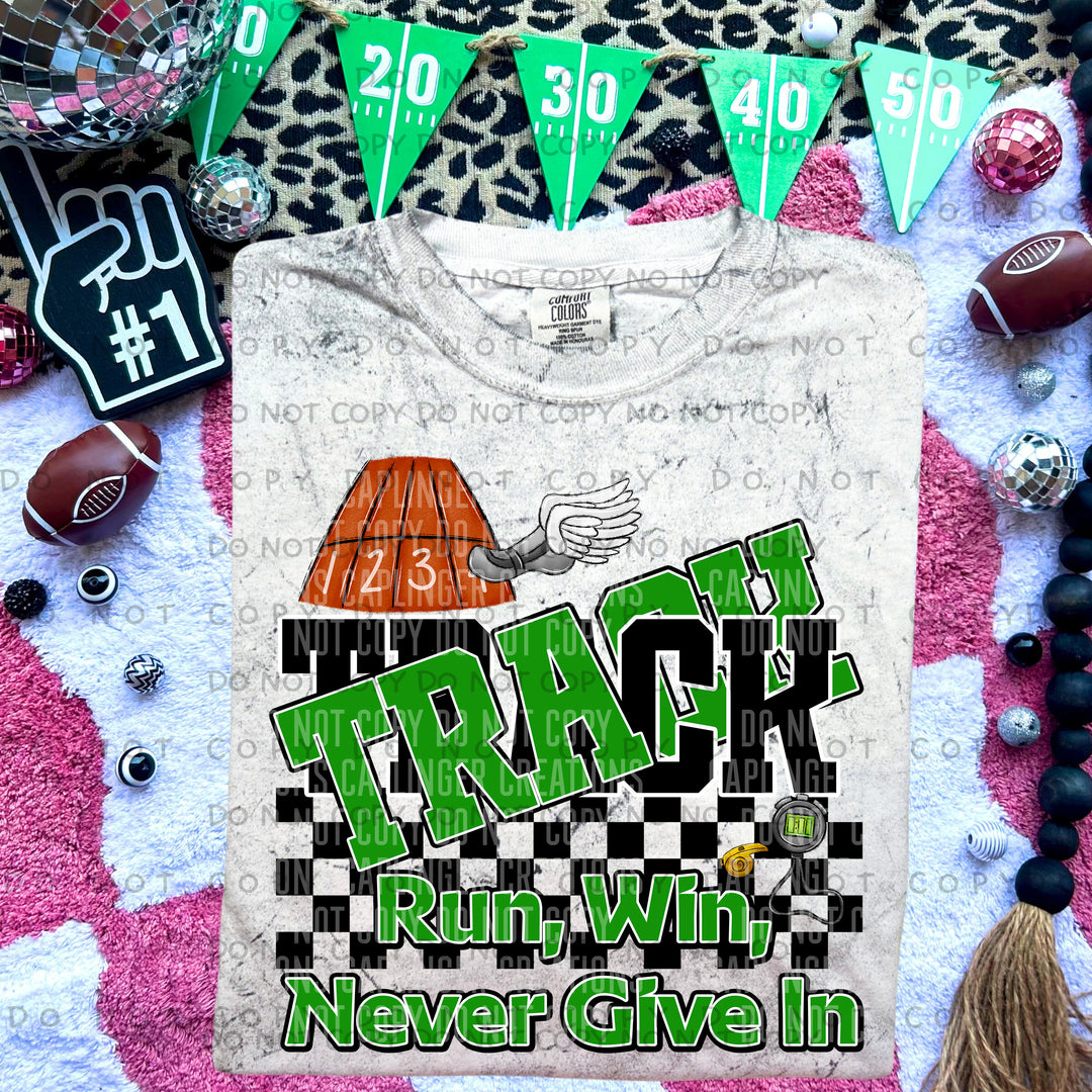 Run Win Never Give In Track DTF Print