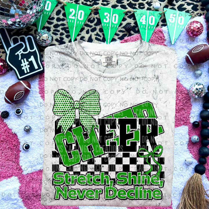 Stretch Shine Never Decline Cheer DTF Print