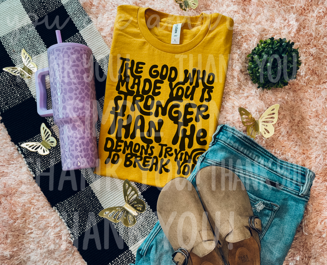 The God Who Made You DTF Print