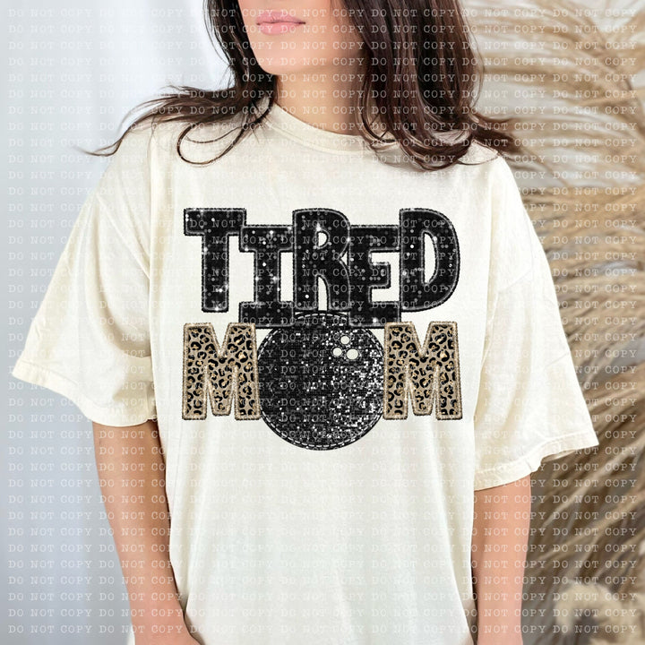 Tired Mom Sports DTF Print