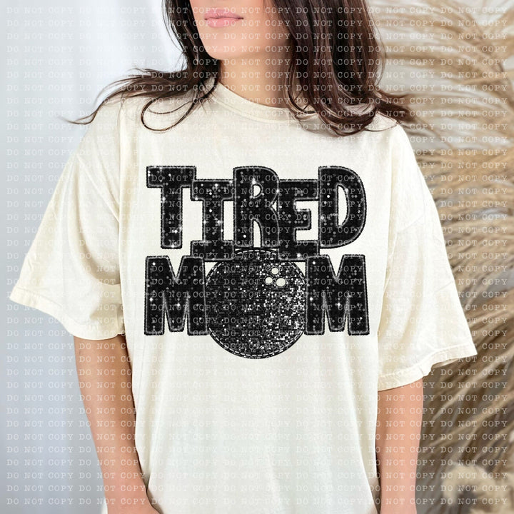 Tired Mom Sports DTF Print