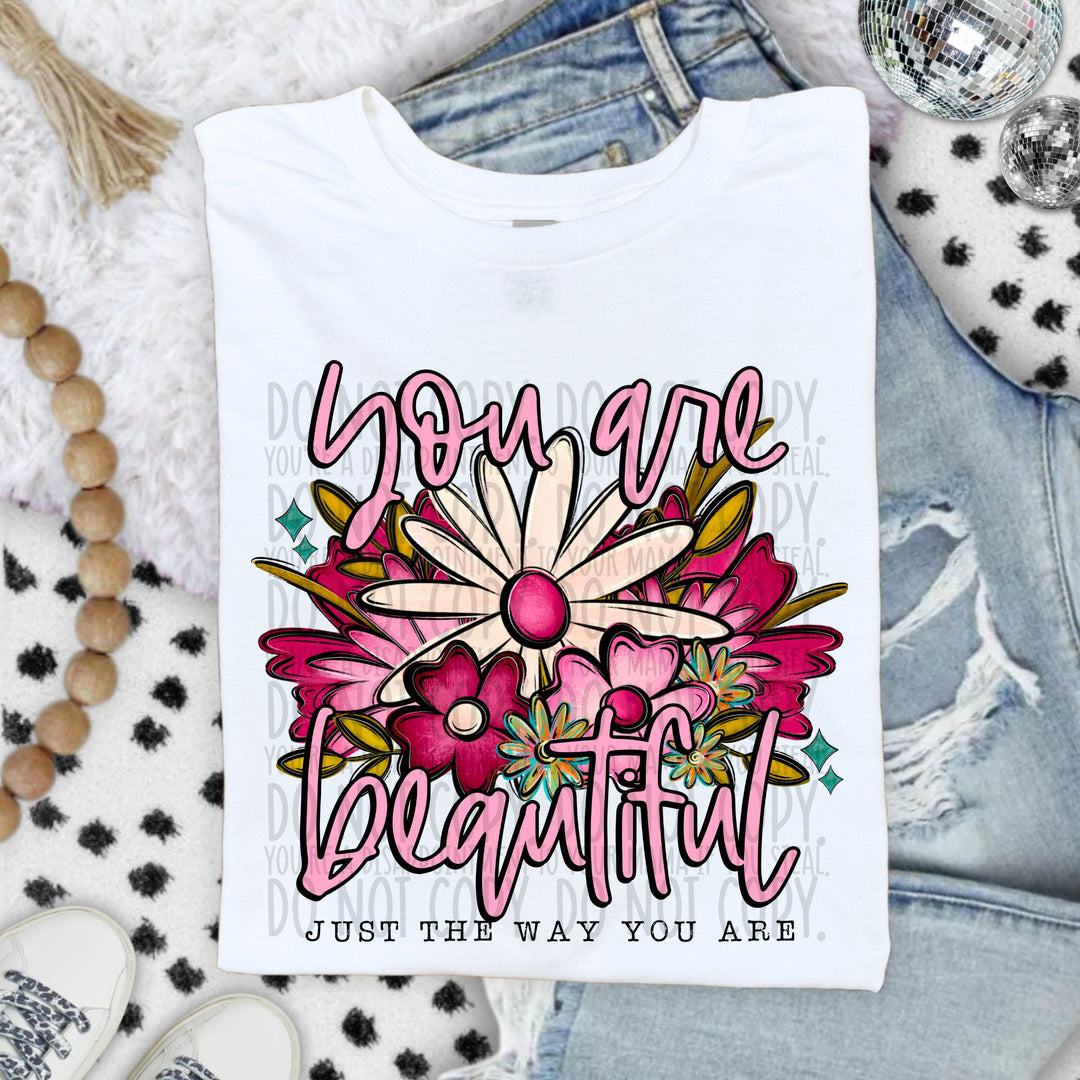 You Are Beautiful DTF Print