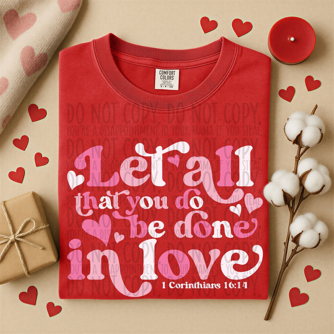 Let All That You Do DTF Print