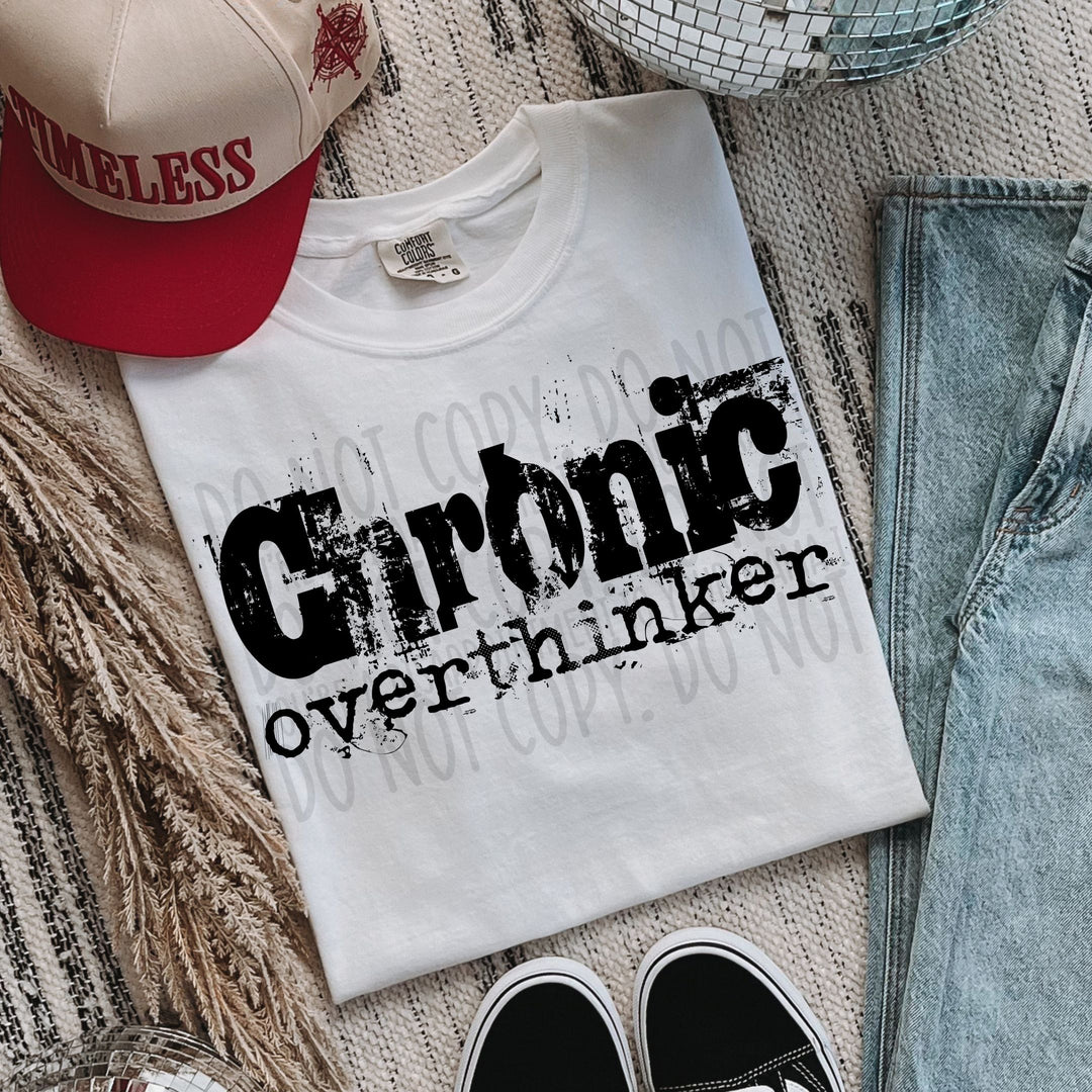 Chronic Overthinker DTF Print