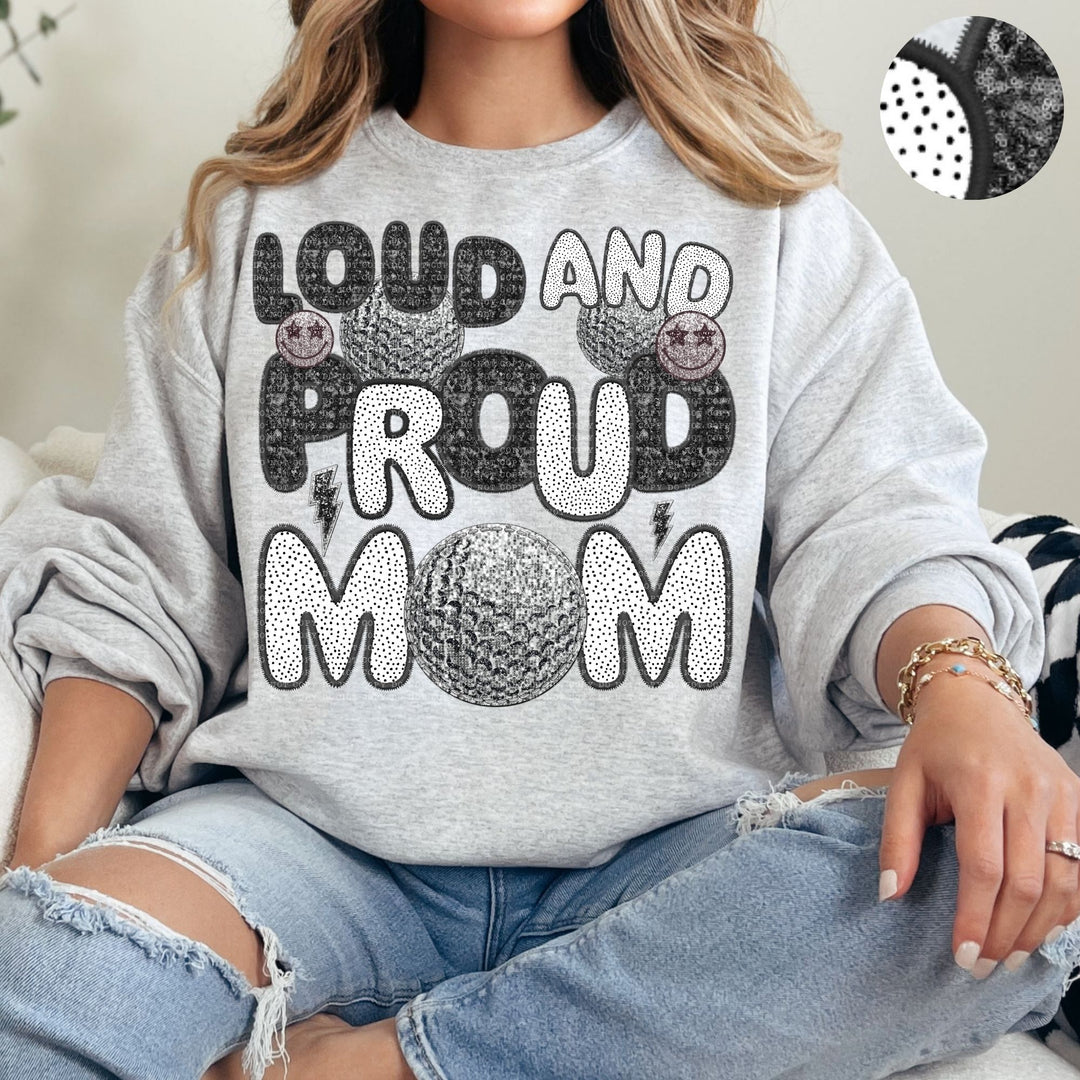 Loud and Proud Sports Mom Faux Embroidery DTF Print