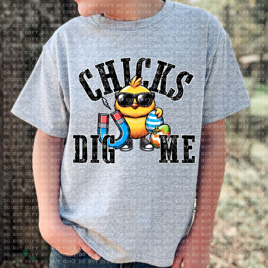 Chicks Dig me DTF Print