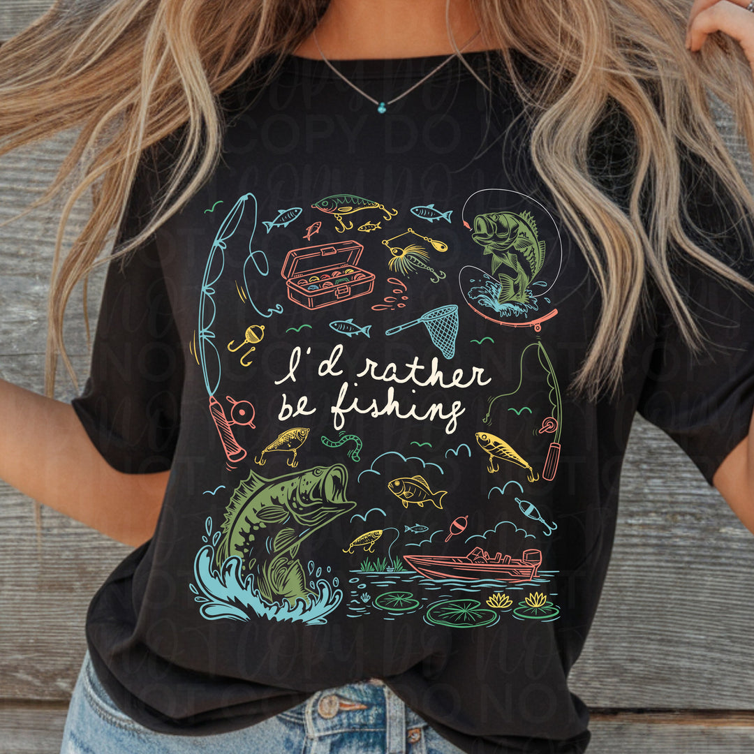 I'd Rather be Fishing DTF Print