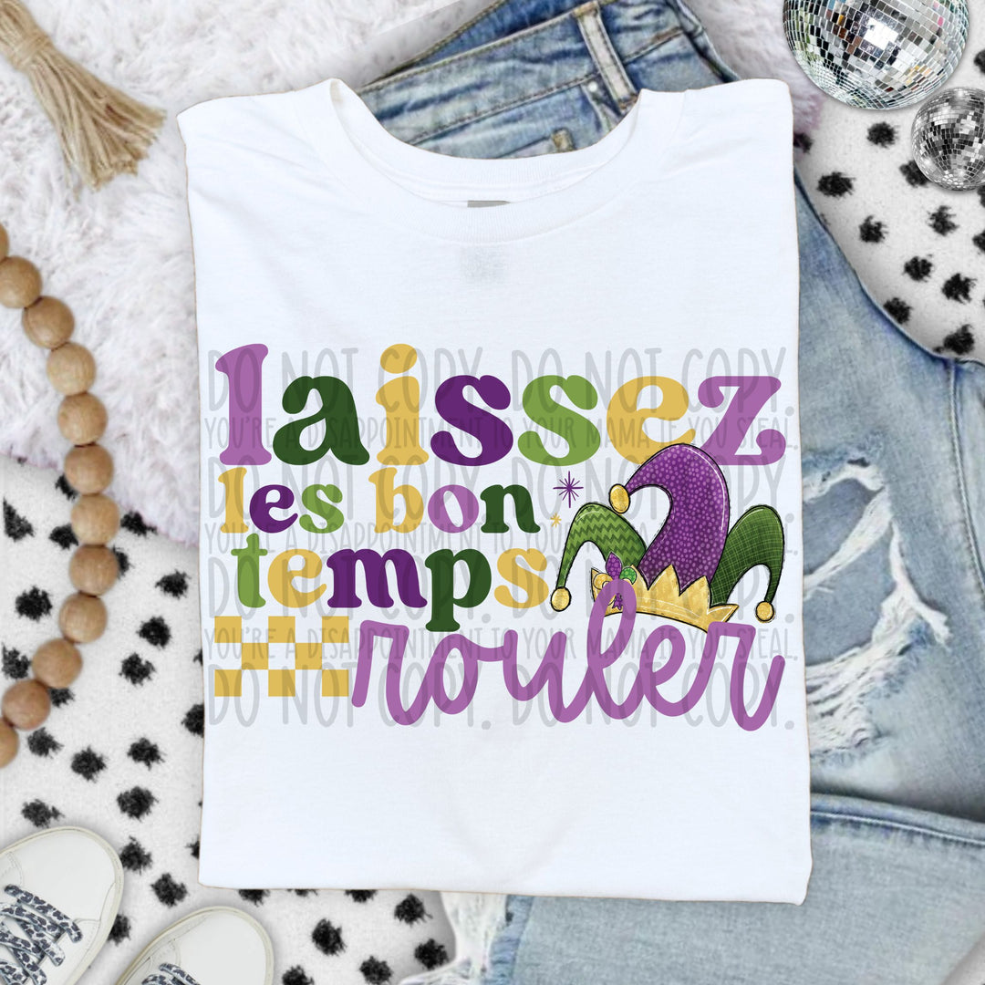 Laiissez Les Bon Temps Rouler DTF Print