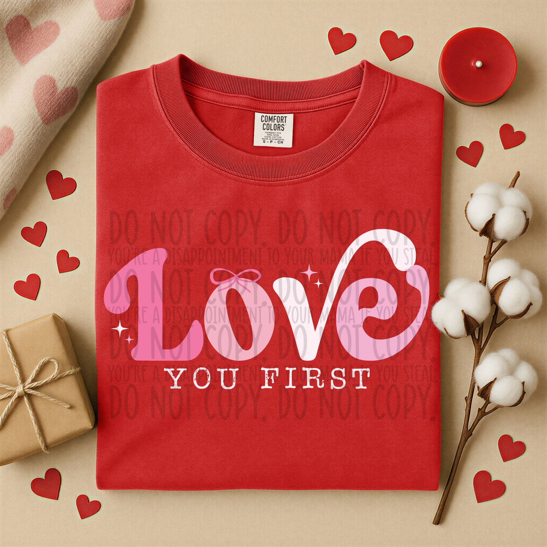 Love You First Pink DTF Print