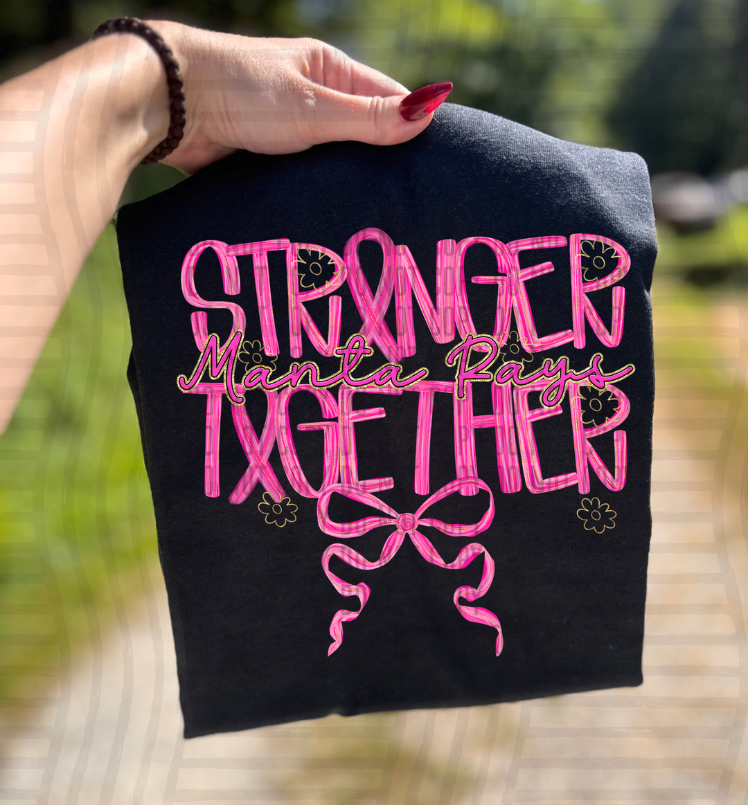 Stronger Together DTF Print
