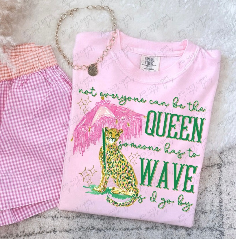 Not Everyone Can Be The Queen DTF Print