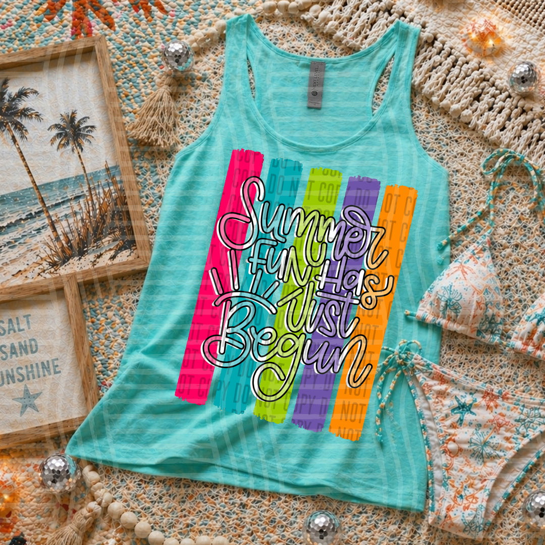 Summer Fun Has Just Begun DTF Print
