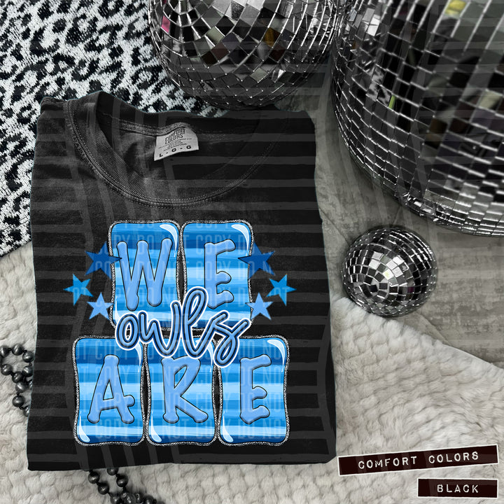 Blue We Are DTF Print