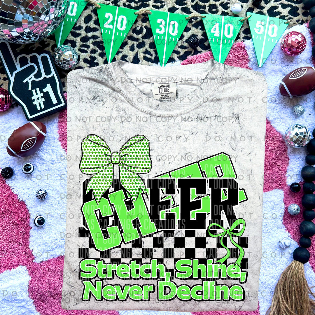 Stretch Shine Never Decline Cheer DTF Print