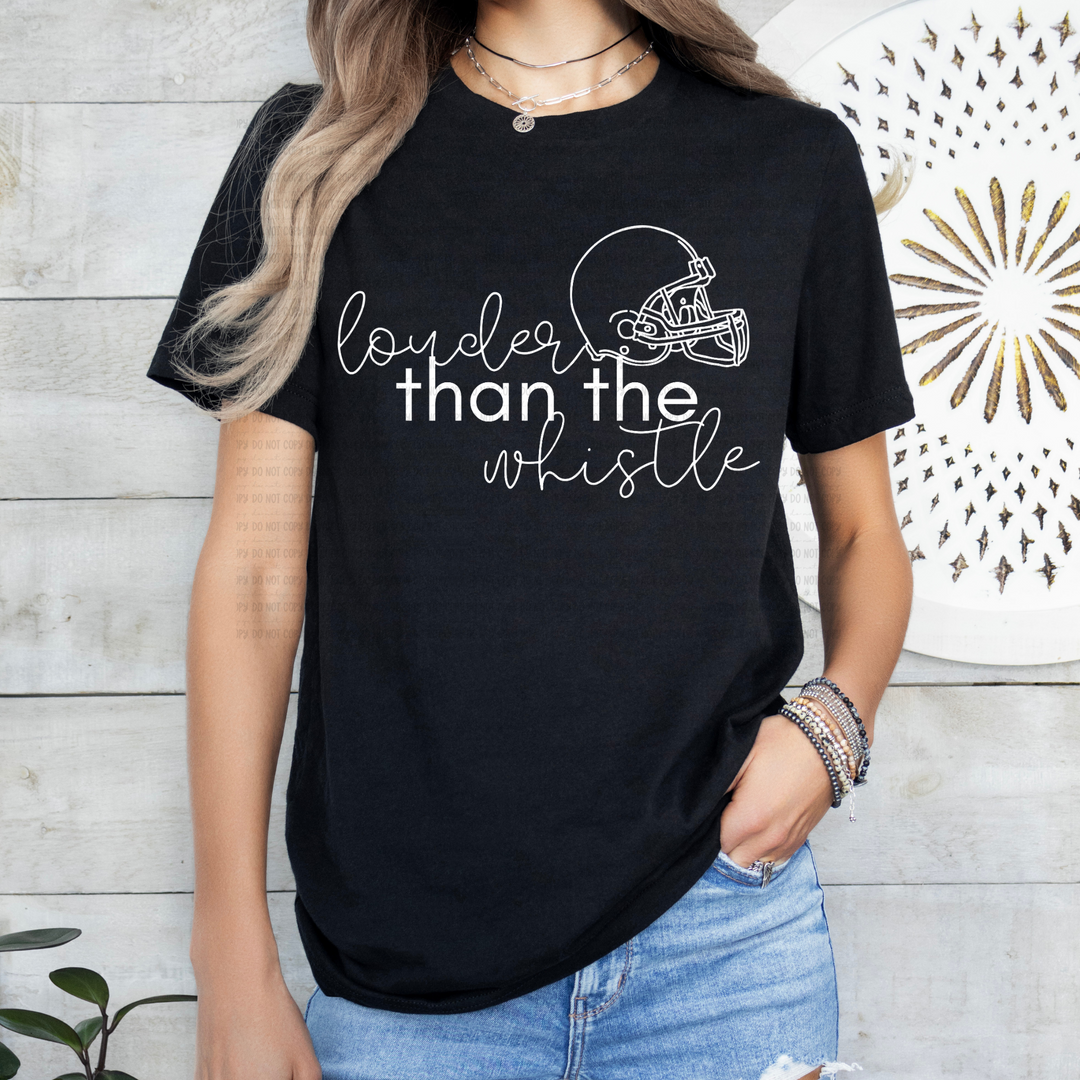 Louder Than the Whistle DTF Print
