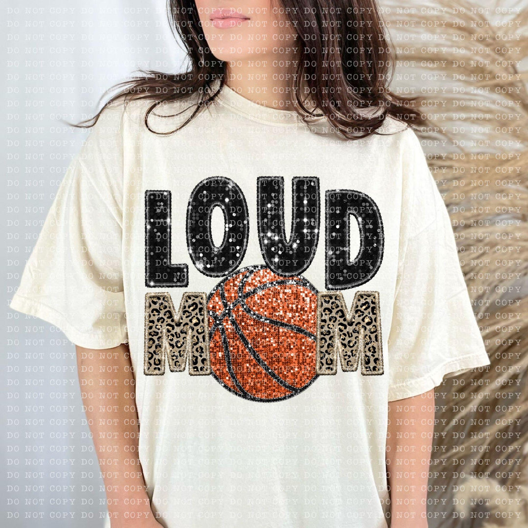 Loud Basketball Mom Faux Embroidery DTF Print