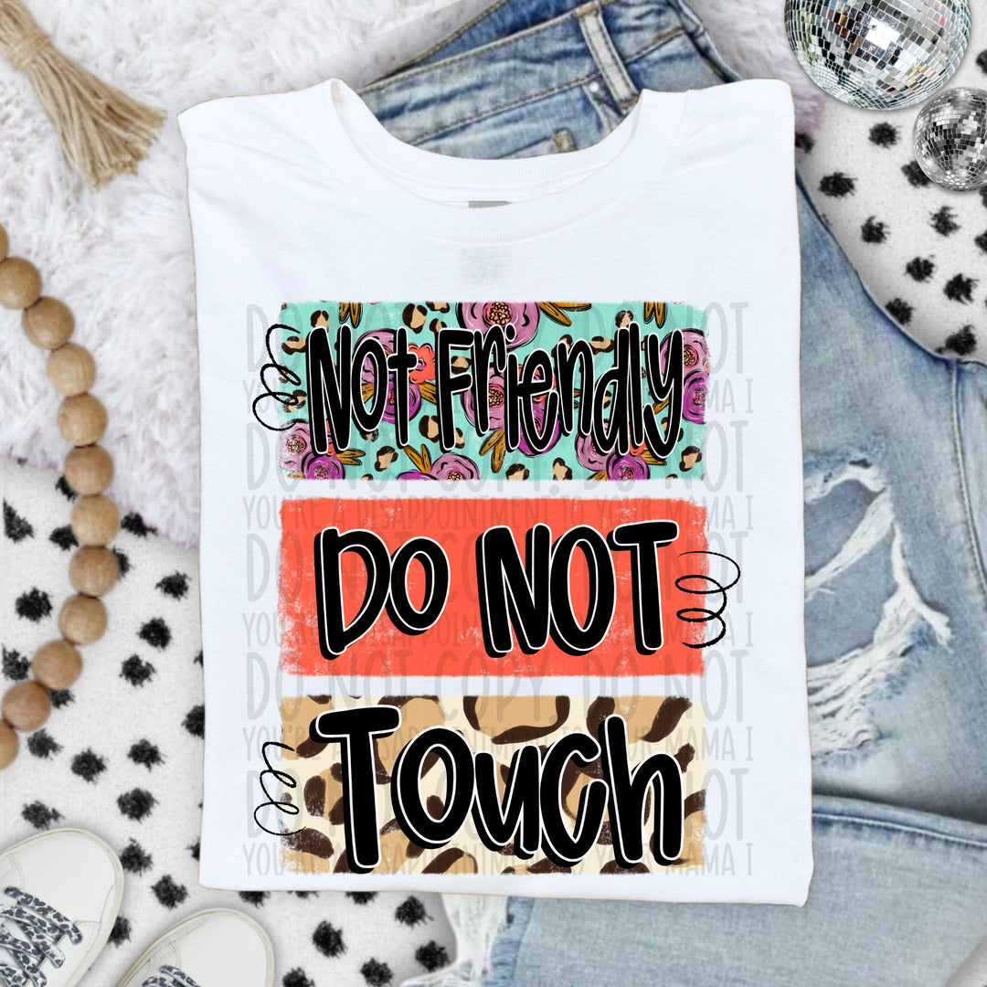 Not Friendly DTF Print