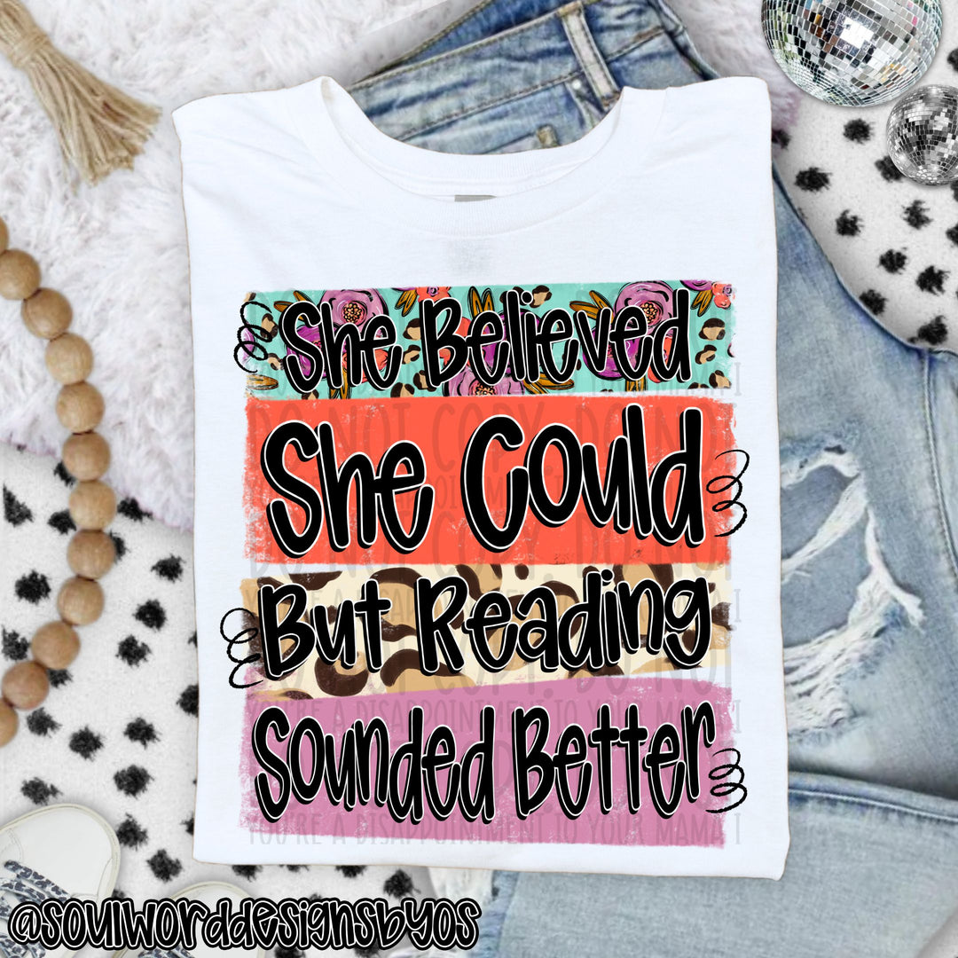 Reading Sounded Better DTF Print