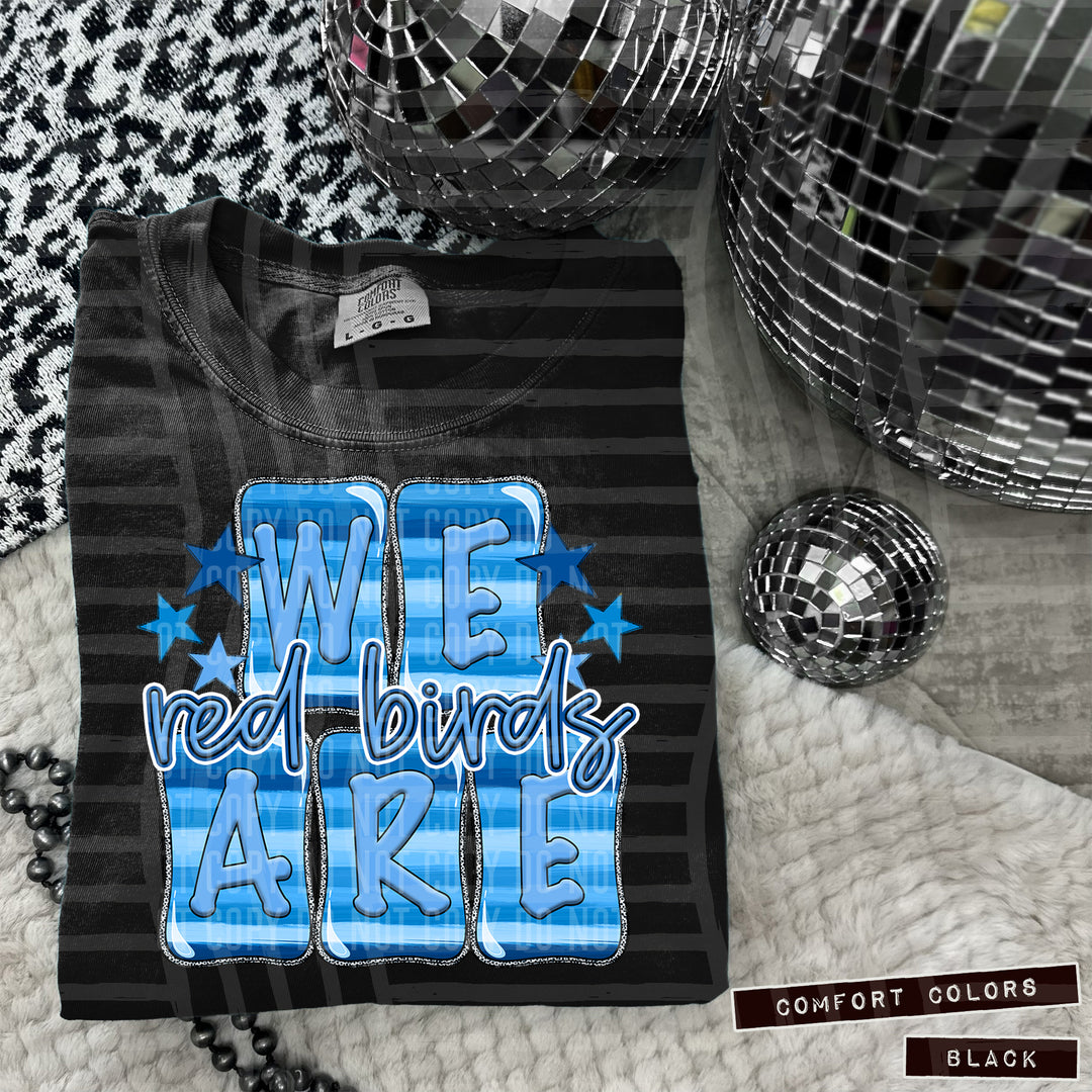 Blue We Are DTF Print