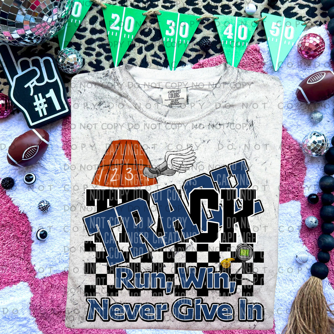 Run Win Never Give In Track DTF Print