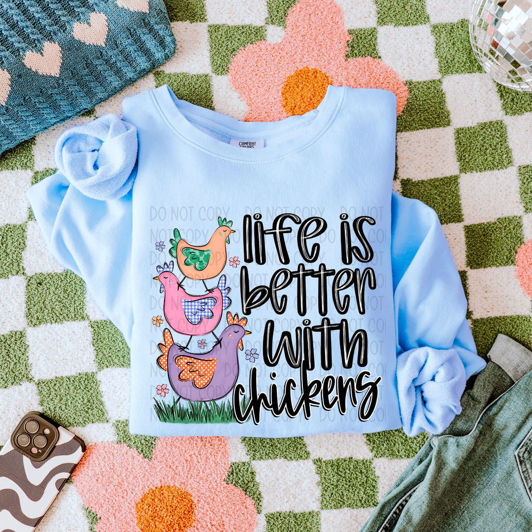 Life Is Better With Chickens DTF Print
