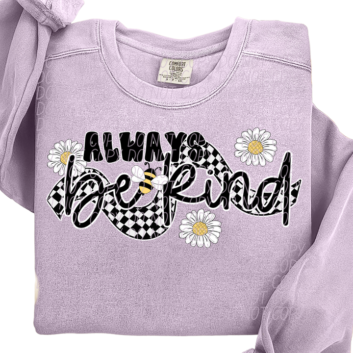 Always Be Kind DTF Print