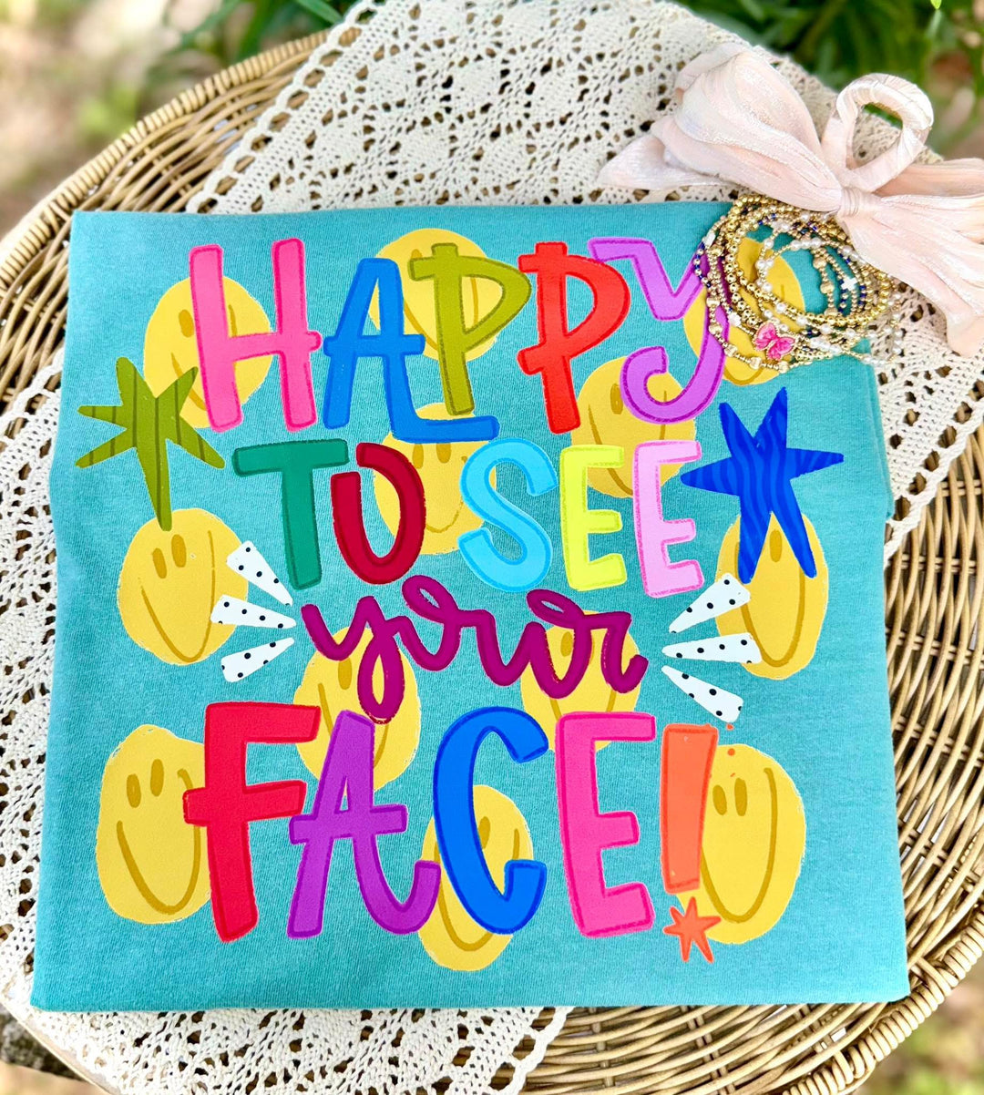 Happy To See Your Face DTF Print