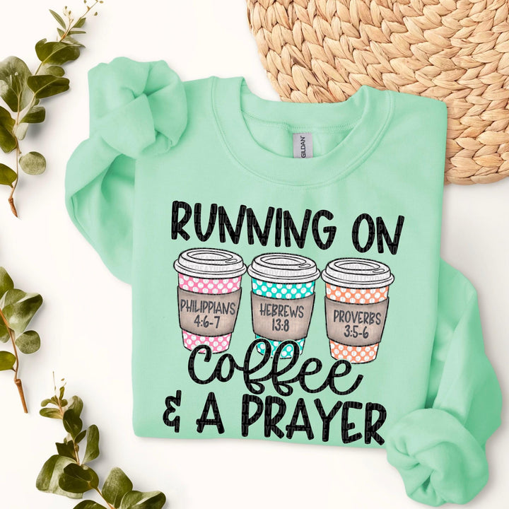 Running On Coffee & A Prayer DTF Print