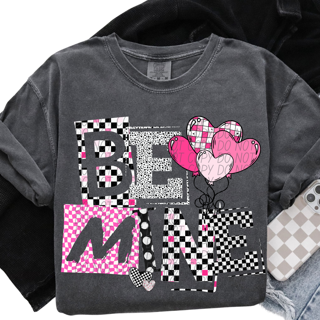 Be Mine Checker DTF Print