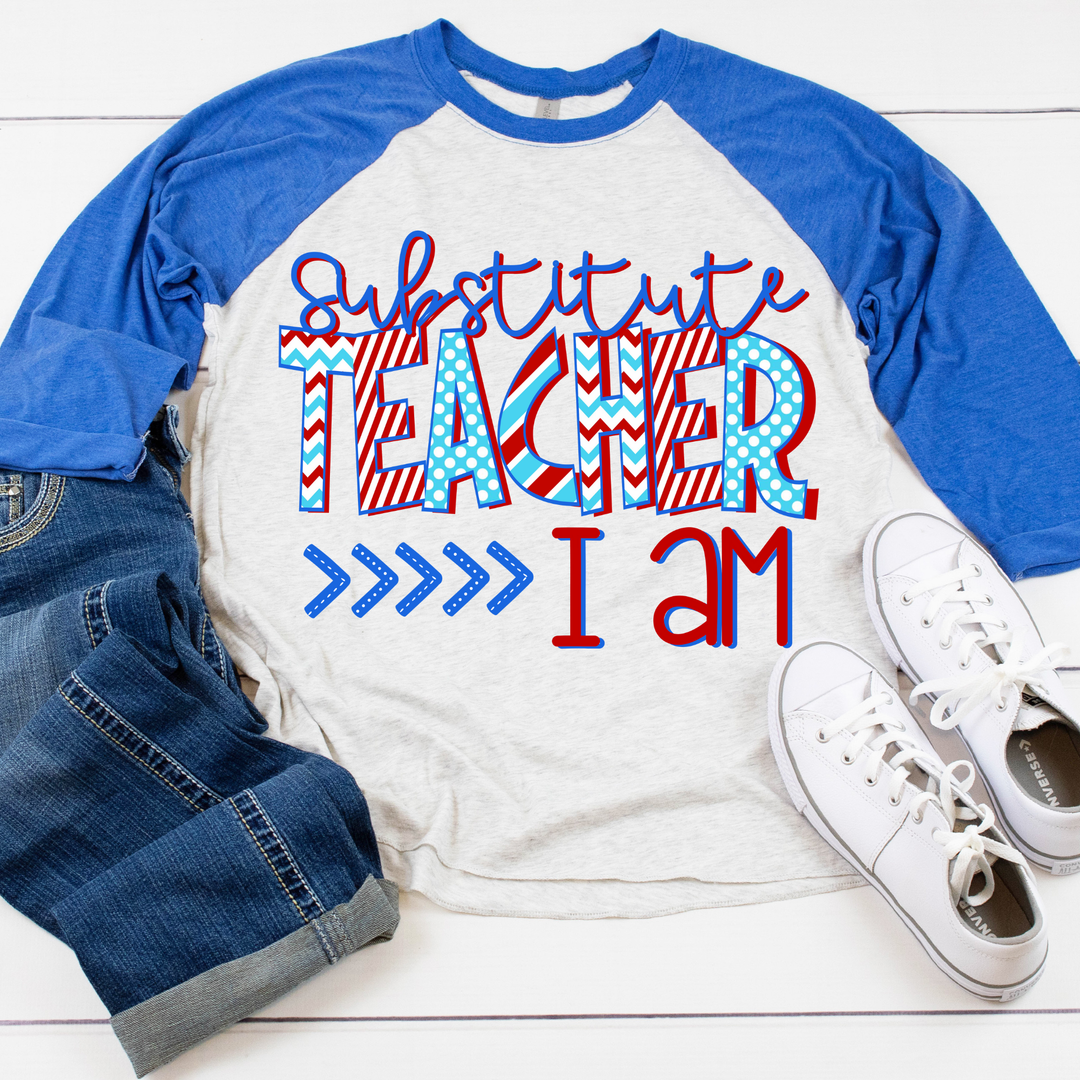 Substitute Teacher I Am DTF Print