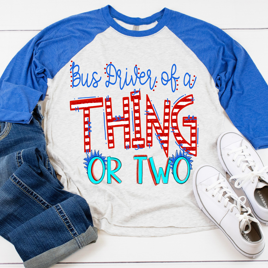 Bus Driver Of A Thing Or Two DTF Print